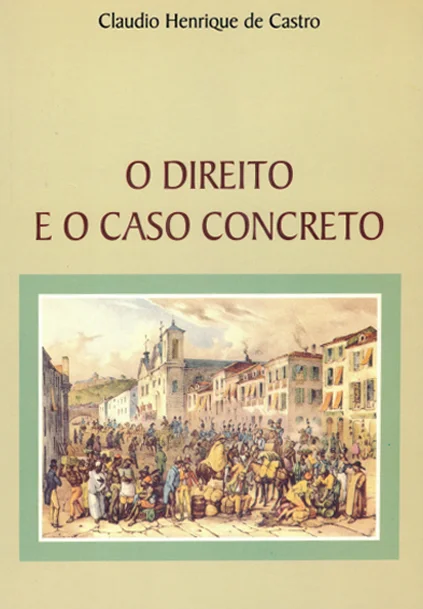 Capa de O Direito e o Caso Concreto